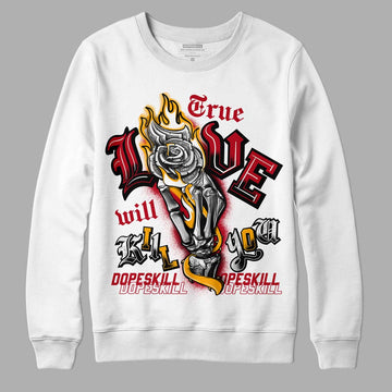 Cardinal 7s DopeSkill Sweatshirt True Love Will Kill You Graphicv - White 