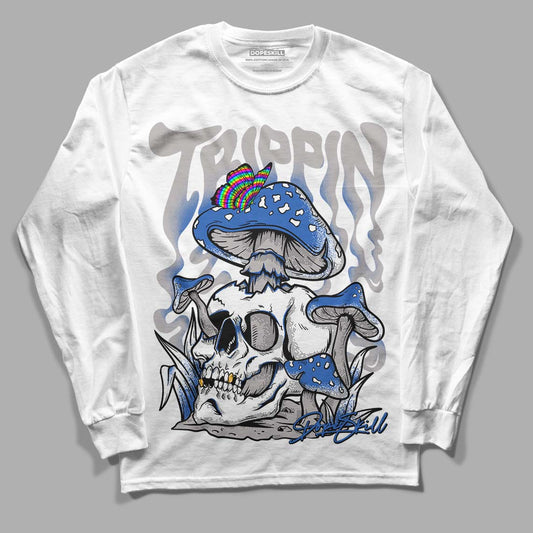 True Blue 1s DopeSkill Long Sleeve T-Shirt Trippin Graphic - White