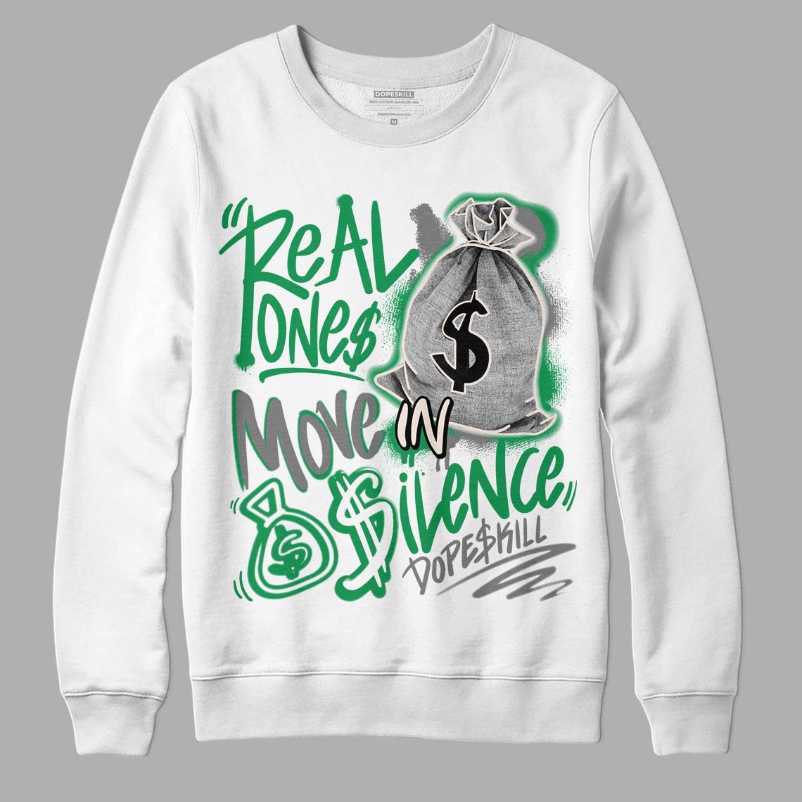 Jordan 2 Retro Lucky Green DopeSkill Sweatshirt Real Ones Move In Silence Graphic Streetwear - White