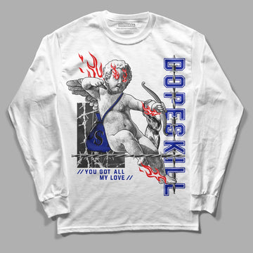 Racer Blue White Dunk Low DopeSkill Long Sleeve T-Shirt You Got All My Love Graphic - White 