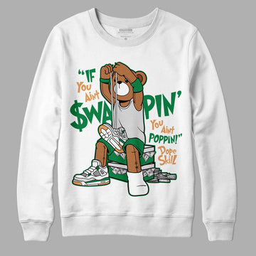 Nike SB x Jordan 4 “Pine Green” DopeSkill Sweatshirt If You Aint Graphic Streetwear - White 