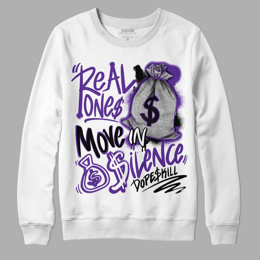 PURPLE Collection DopeSkill Sweatshirt Real Ones Move In Silence Graphic - White 