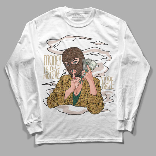 Safari Dunk Low DopeSkill Long Sleeve T-Shirt Money Is The Motive Graphic - White 