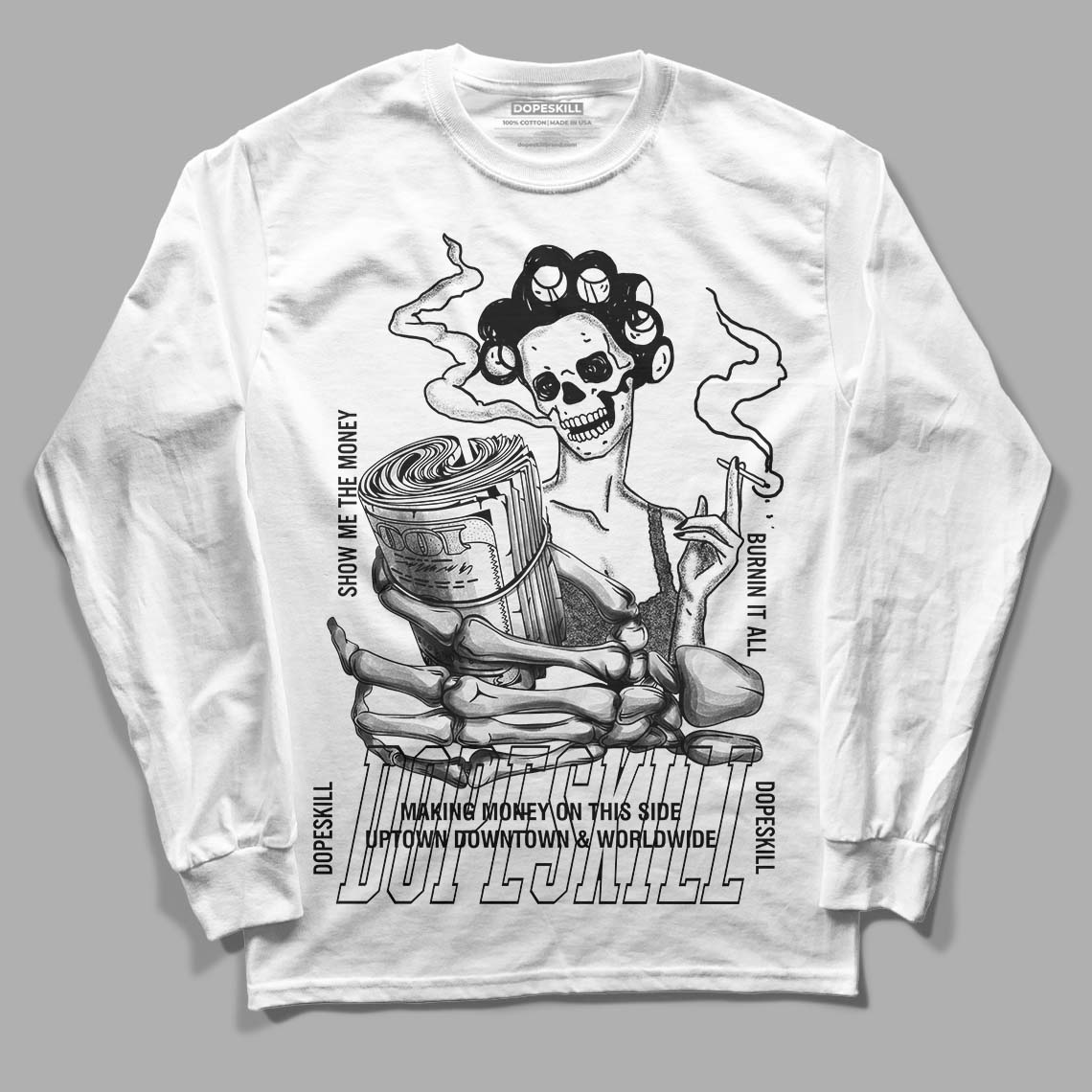 Black Metallic Chrome 6s DopeSkill Long Sleeve T-Shirt Show Me The Money Graphic - White