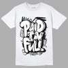 Dunk Low Panda White Black DopeSkill T-Shirt New Paid In Full Graphic - White 