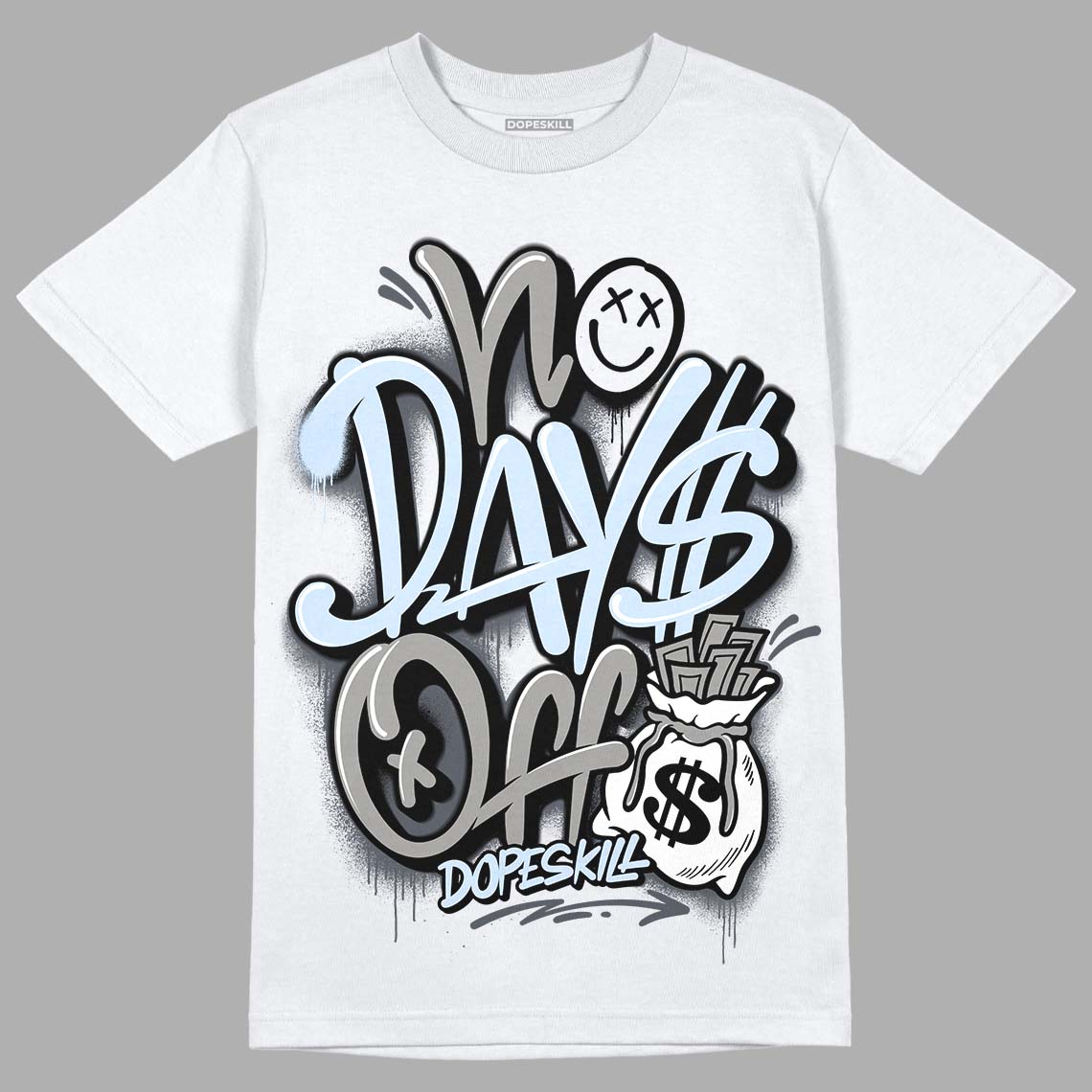 Cool Grey 11s DopeSkill T-Shirt No Days Off Graphic, hiphop tees, grey graphic tees, sneakers match shirt - White 