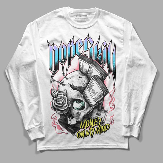 Candy Easter Dunk Low DopeSkill Long Sleeve T-Shirt Money On My Mind Graphic - White 