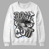 Jordan 6 Retro Cool Grey DopeSkill Sweatshirt Don't Quit Graphic Streetwear - White 