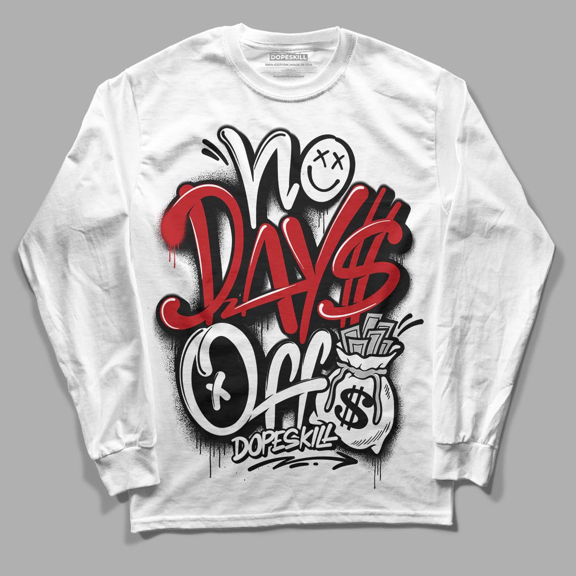 Jordan 13 Retro Playoffs DopeSkill Long Sleeve T-Shirt No Days Off Graphic Streetwear - White