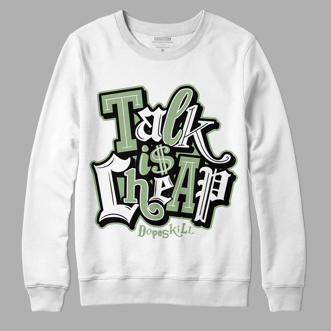 Jordan 4 Retro “Seafoam”  DopeSkill Sweatshirt Talk Is Chip  Graphic Streetwear - White 