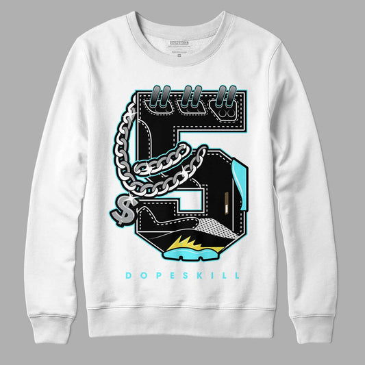 Aqua 5s DopeSkill Sweatshirt No.5 Graphic - White 