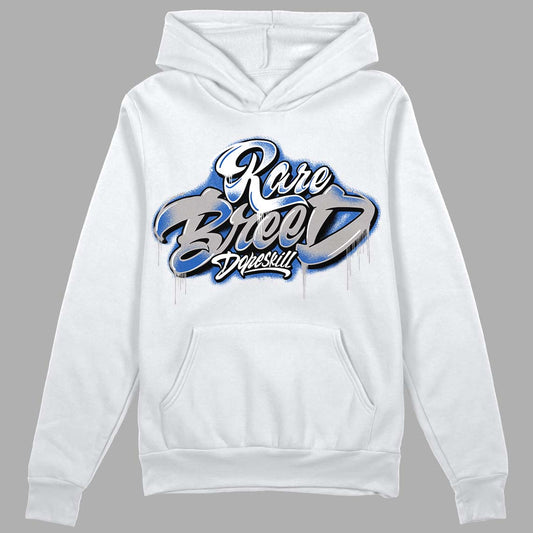 True Blue 1s DopeSkill Hoodie Sweatshirt Rare Breed Type Graphic - White 