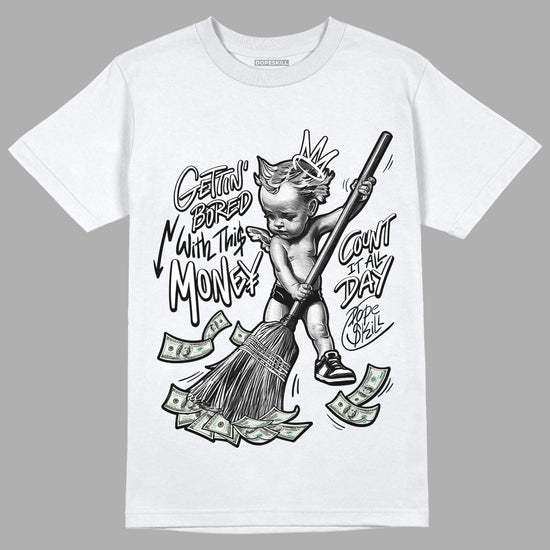 Dunk Low Panda White Black DopeSkill T-Shirt Gettin Bored With This Money Graphic - White 