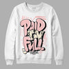 Jordan 1 High OG WMNS Washed Pink DopeSkill Sweatshirt New Paid In Full Graphic Streetwear - White