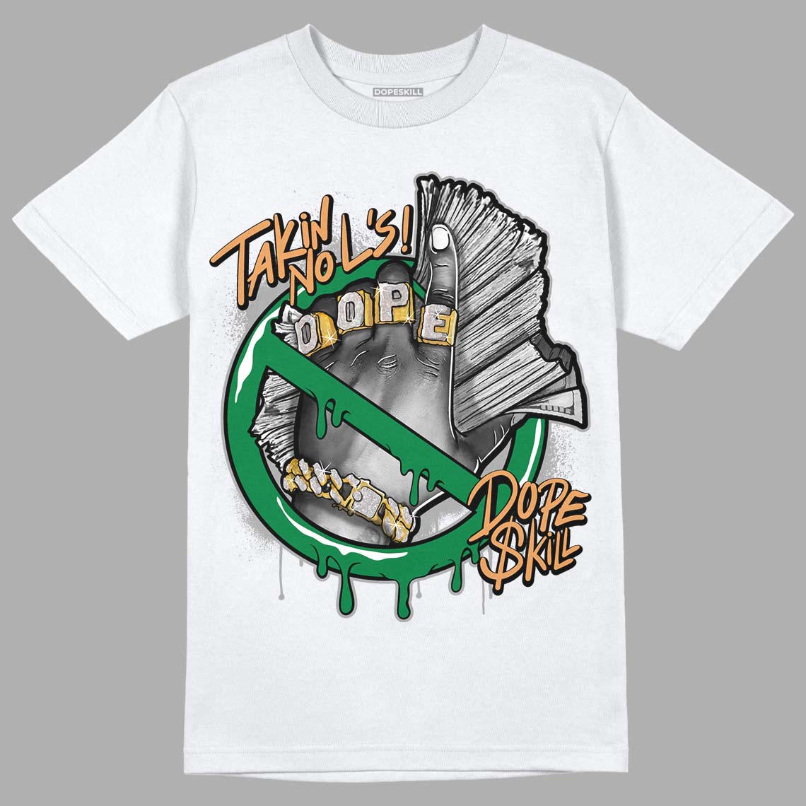 Nike SB x Jordan 4 “Pine Green” DopeSkill T-Shirt Takin No L's Graphic Streetwear - White 