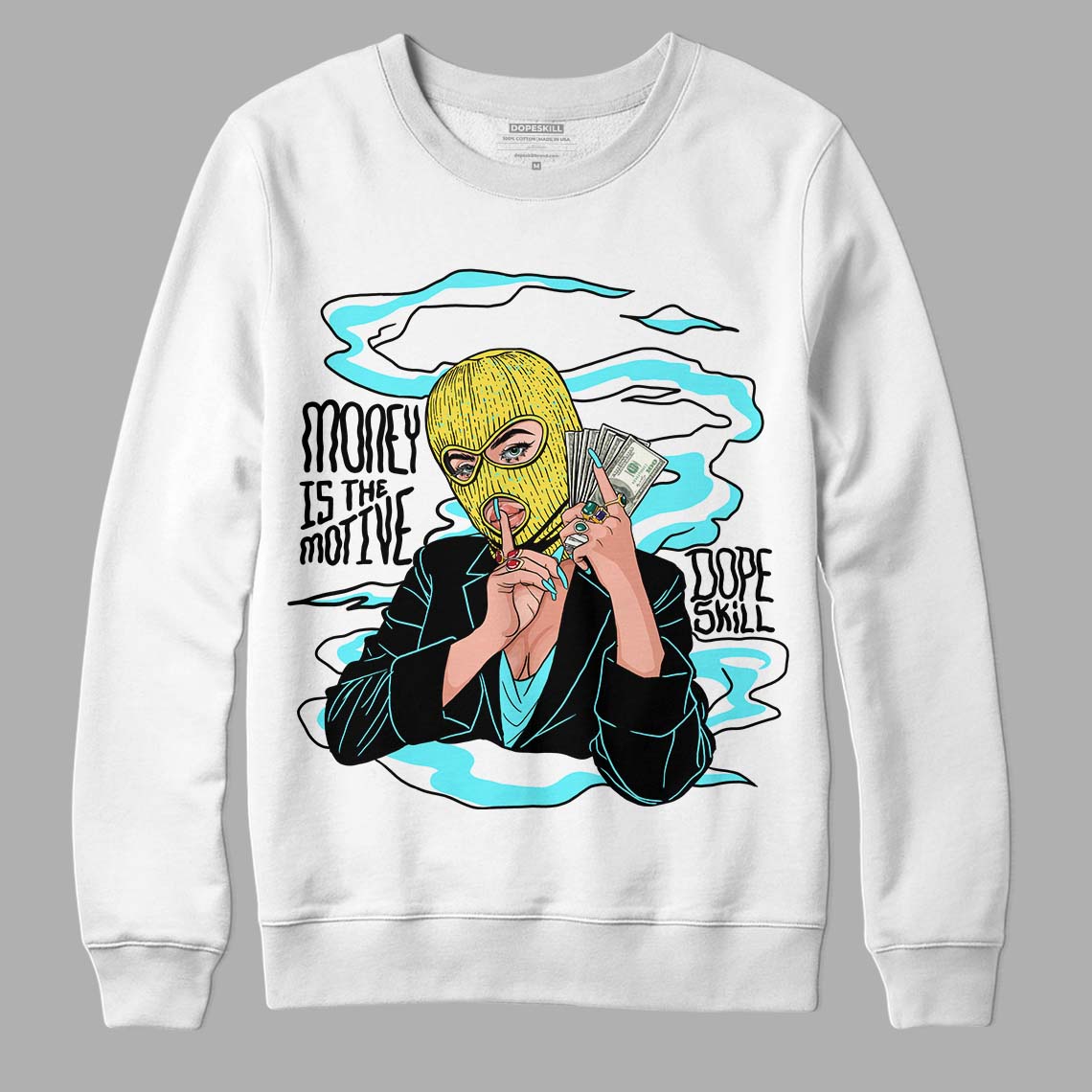 Aqua 5s DopeSkill Sweatshirt Money Is The Motive Graphic - White 