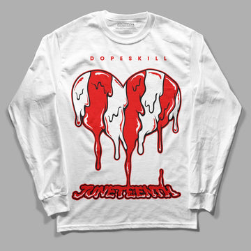 Cherry 11s DopeSkill Long Sleeve T-Shirt Juneteenth Heart Graphic - White