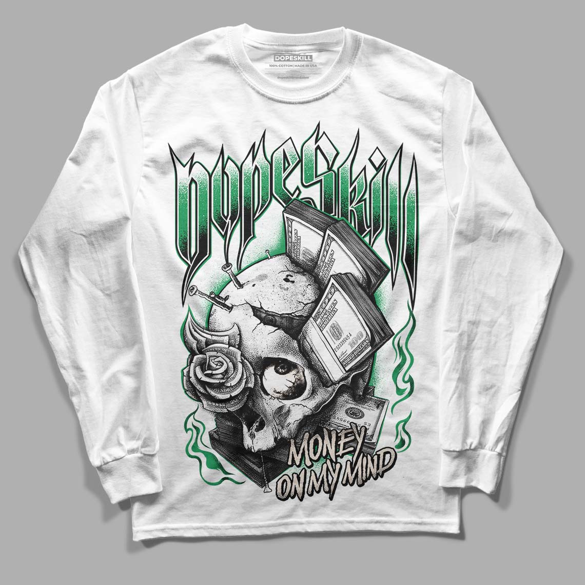 Jordan 2 Retro Lucky Green DopeSkill Long Sleeve T-Shirt Money On My Mind Graphic Streetwear - White 