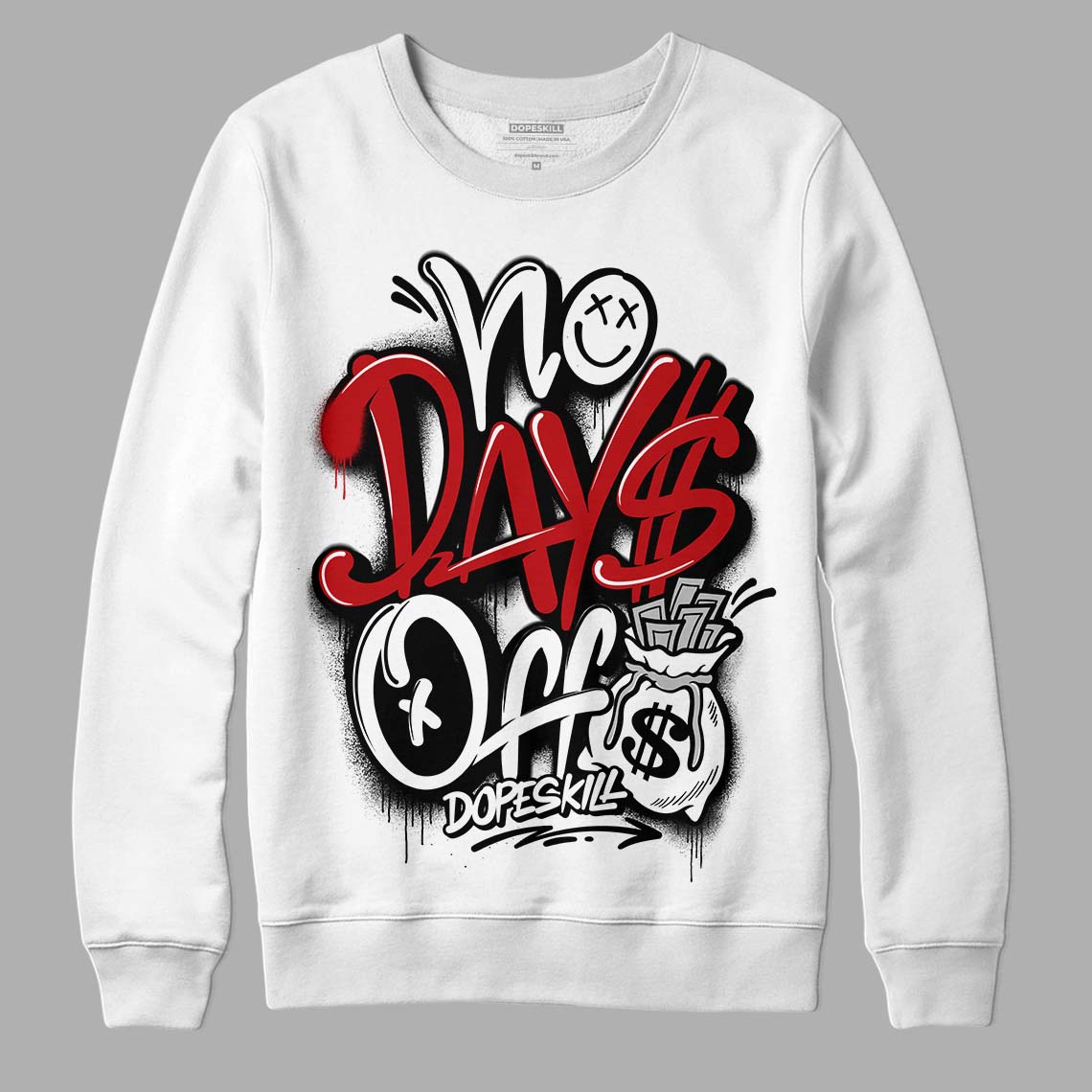 Jordan 13 Retro Playoffs DopeSkill Sweatshirt No Days Off Graphic Streetwear - White