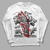 Jordan 13 Retro Playoffs DopeSkill Long Sleeve T-Shirt True Love Will Kill You Graphic Streetwear - White 