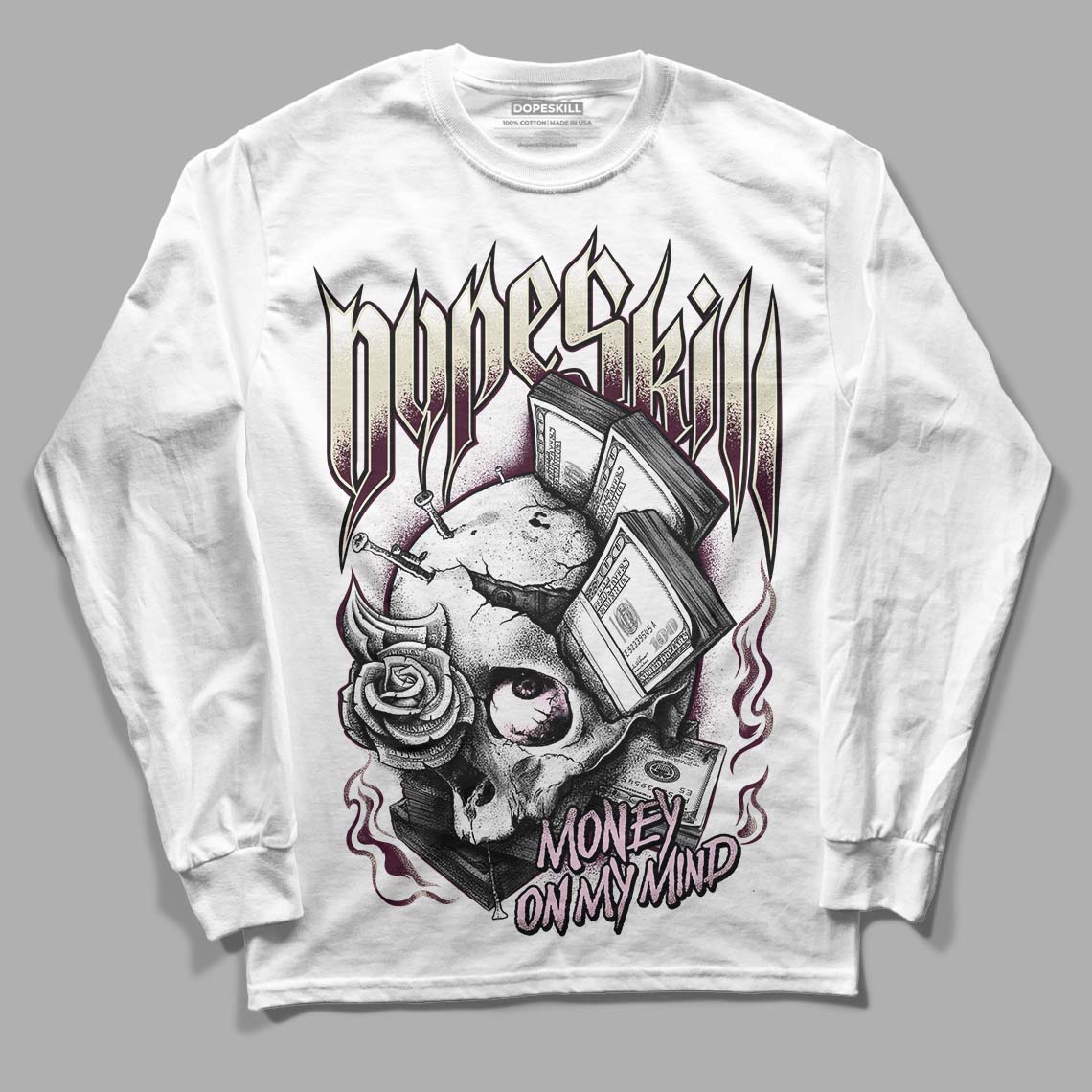 Dunk Low Night Maroon and Medium Soft Pink DopeSkill Long Sleeve T-Shirt Money On My Mind Graphic Streetwear - White 