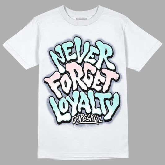Easter 5s DopeSkill T-Shirt Never Forget Loyalty Graphic - White