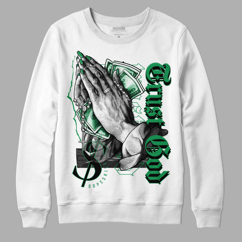 Jordan 6 Rings "Lucky Green" DopeSkill Sweatshirt Trust God Graphic Streetwear - White