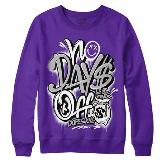 Court Purple 13s DopeSkill Purple Sweatshirt No Days Off Graphic - Purple 