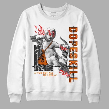 Orange Black White DopeSkill Sweatshirt You Got All My Love Graphic - White 