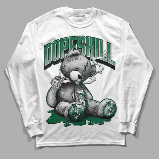 Gorge Green 1s DopeSkill Long Sleeve T-Shirt Sick Bear Graphic - White 