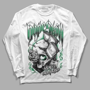 Jordan 3 WMNS “Lucky Green” DopeSkill Long Sleeve T-Shirt Money On My Mind Graphic Streetwear - White