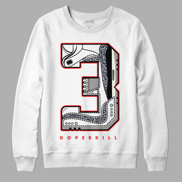 Jordan 3 Retro White Cement Reimagined DopeSkill Sweatshirt No.3 Graphic Streetwear - White