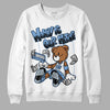 Jordan 5 Retro University Blue DopeSkill Sweatshirt Money Is Our Motive Bear Graphic Streetwear - White 