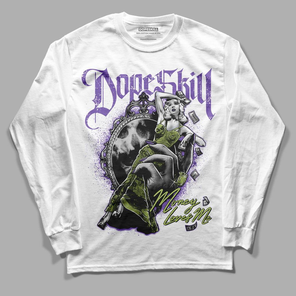 Canyon Purple 4s DopeSkill Long Sleeve T-Shirt Money Loves Me Graphic - White 