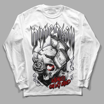 Fire Red 9s DopeSkill Long Sleeve T-Shirt Money On My Mind Graphic - White 