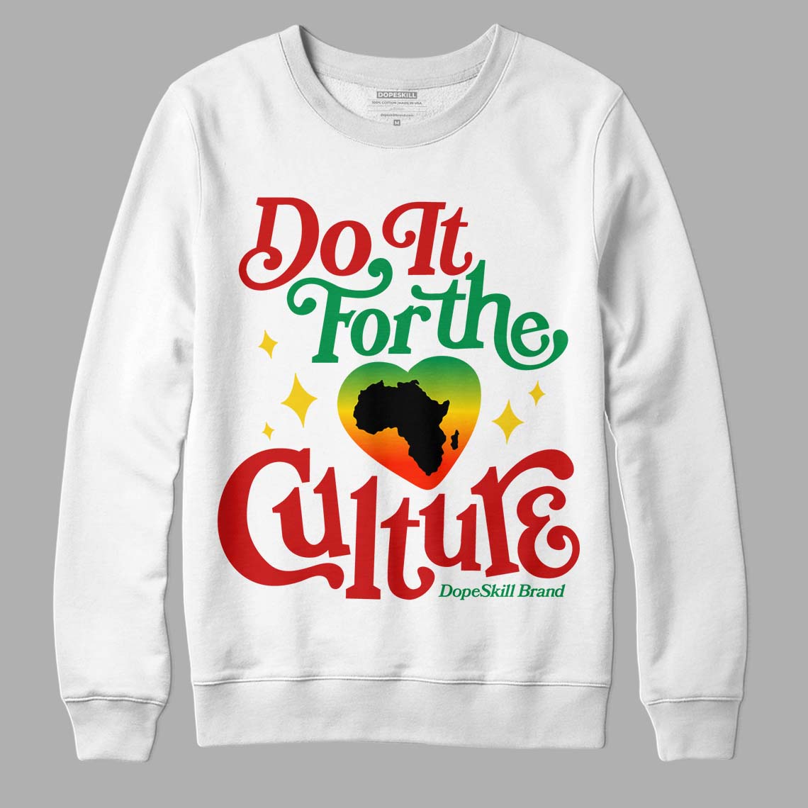 Black History Collection DopeSkill Sweatshirt Do It For The Culture Graphic - White