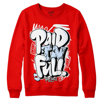 Cherry 11s DopeSkill Varsity Red Sweatshirt New Paid In Full Graphic - Red