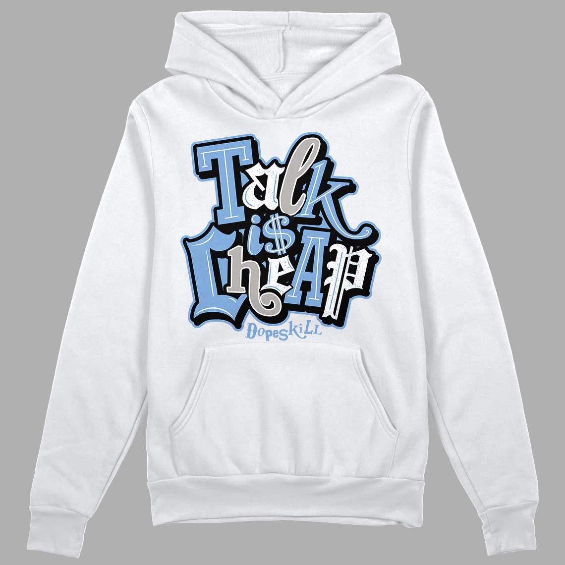 Jordan 5 Retro University Blue DopeSkill Hoodie Sweatshirt Talk Is Chip Graphic Streetwear - White