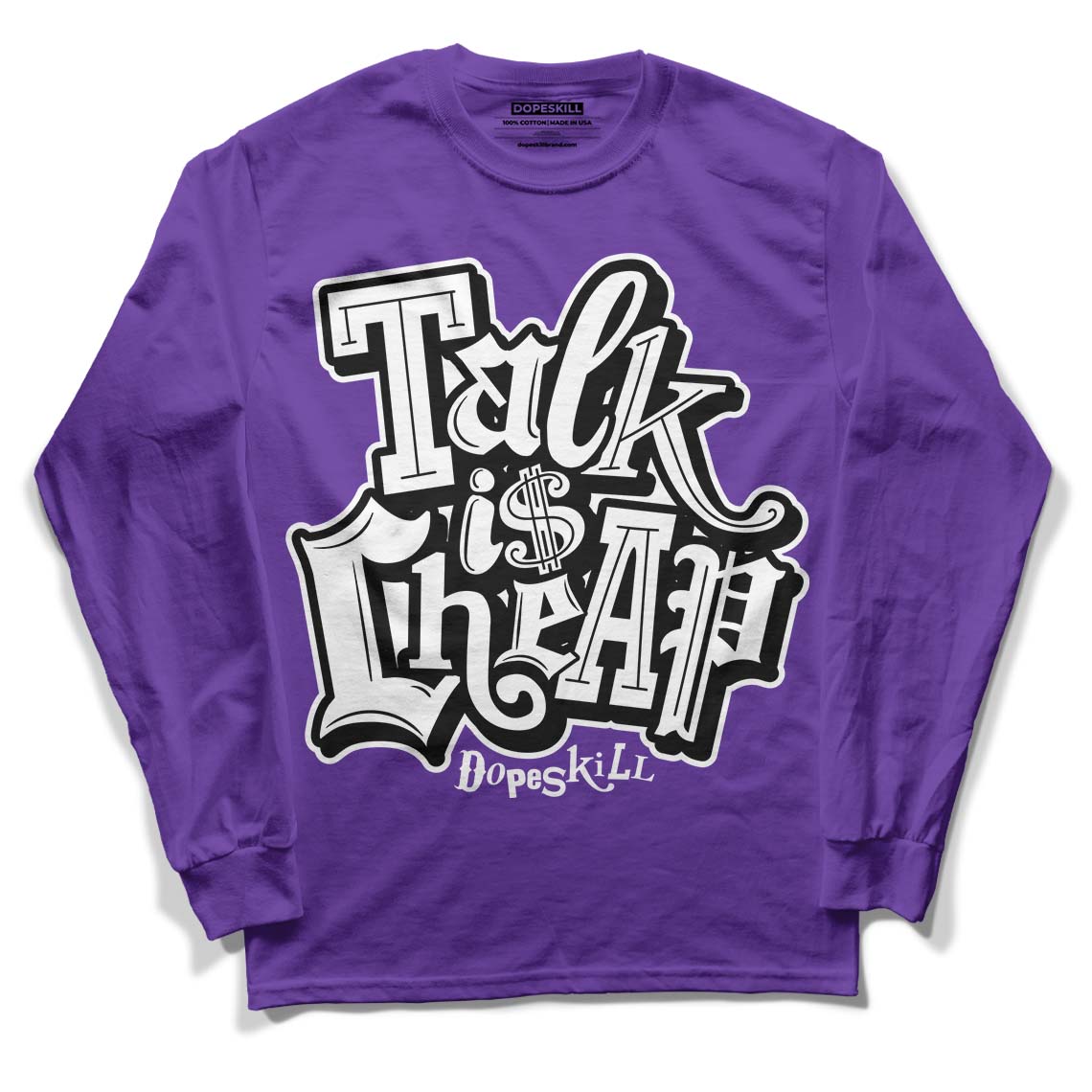 Court Purple 13s DopeSkill Purple Long Sleeve T-Shirt Talk Is Chip Graphic