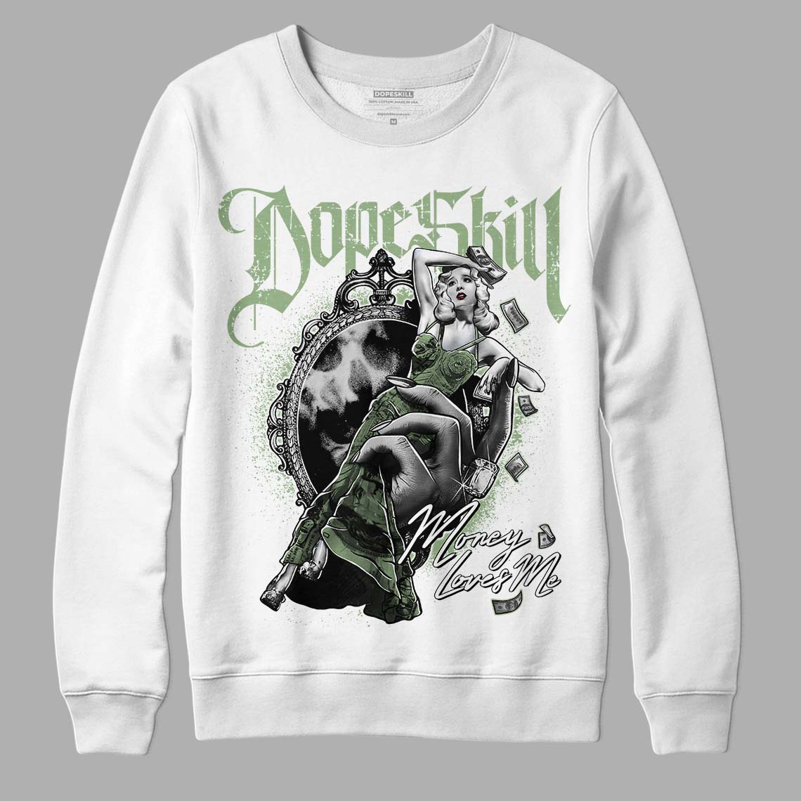 Jordan 4 Retro “Seafoam”  DopeSkill Sweatshirt Money Loves Me Graphic Streetwear - White 