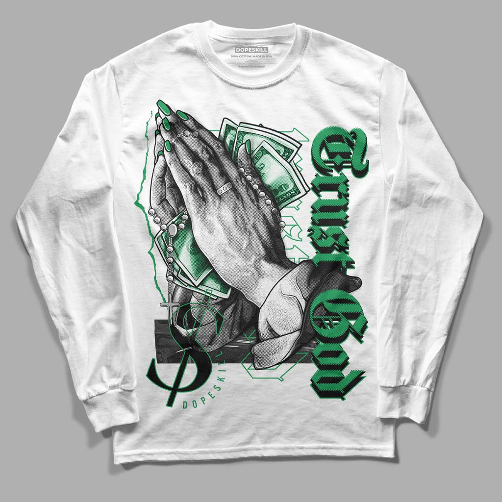 Jordan 6 Rings "Lucky Green" DopeSkill Long Sleeve T-Shirt Trust God Graphic Streetwear - White