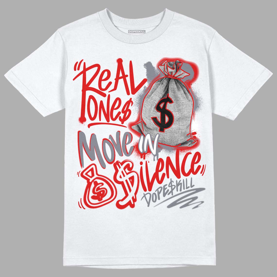 Gym Red 9s DopeSkill T-Shirt Real Ones Move In Silence Graphic - White 