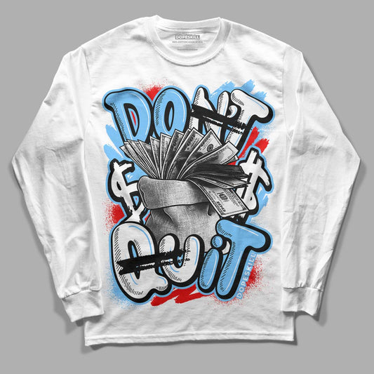 Travis Scott x Jordan 4 Retro 'Cactus Jack' DopeSkill Long Sleeve T-Shirt Don't Quit Graphic Streetwear - White 