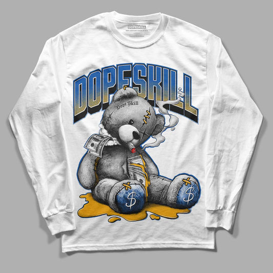 Dunk Blue Jay and University Gold DopeSkill Long Sleeve T-Shirt Sick Bear Graphic Streetwear - White