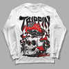 Jordan 1 High 85 Black White DopeSkill Long Sleeve T-Shirt Trippin  Graphic Streetwear - White 