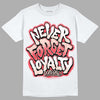 Atmosphere 6s Low DopeSkill T-Shirt Never Forget Loyalty Graphic - White 