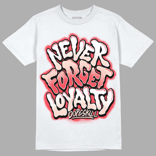 Atmosphere 6s Low DopeSkill T-Shirt Never Forget Loyalty Graphic - White 