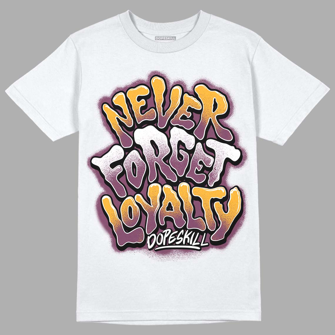 Brotherhood 1s High OG DopeSkill T-Shirt Never Forget Loyalty Graphic - White 