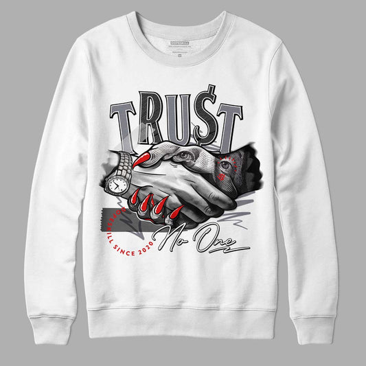 Fire Red 9s DopeSkill Sweatshirt Trust No One Graphic - White 