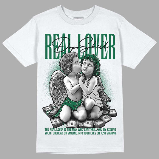 Gorge Green 1s DopeSkill T-Shirt Real Lover Graphic - White 